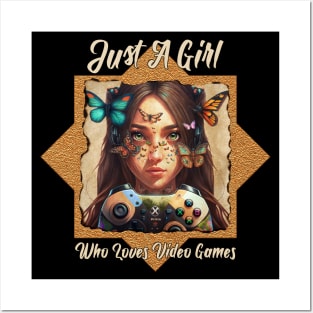 Just A Girl Who Loves Video Games | Girl Gamer | Video games lover | Gamer Girl Gift Posters and Art